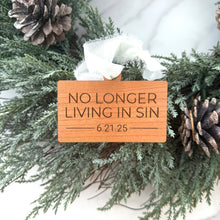 Load image into Gallery viewer, No Longer Living in Sin Christmas Ornament
