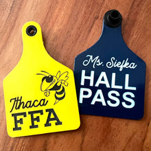 Load image into Gallery viewer, Engraved Ear Tag Hall Pass
